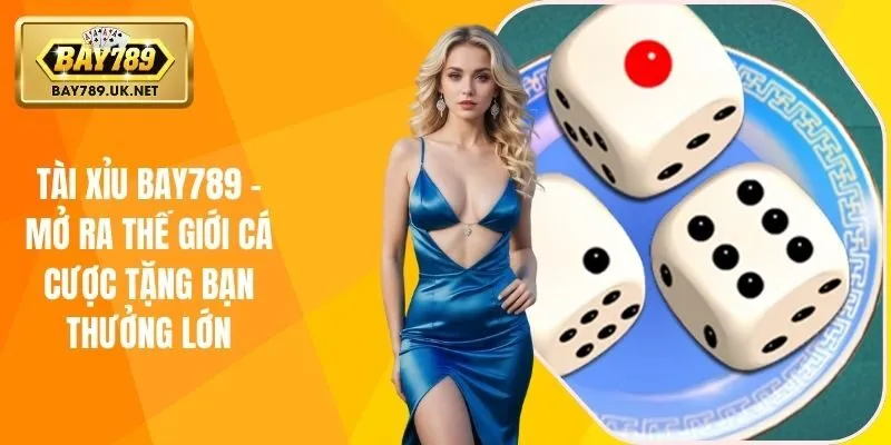 tài xỉu bay789